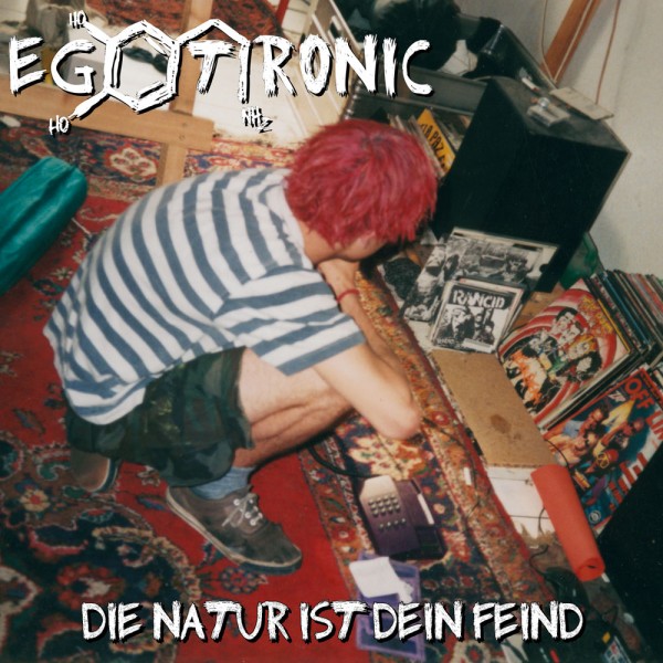 Egotronic-Die-Natur-ist-dein-Feind-600x600