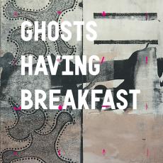 ghostshavingbreakfast